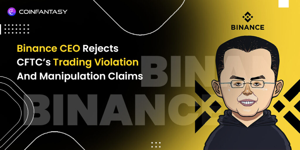 Binance Ceo Denies Cftcs Trading Violation Allegations