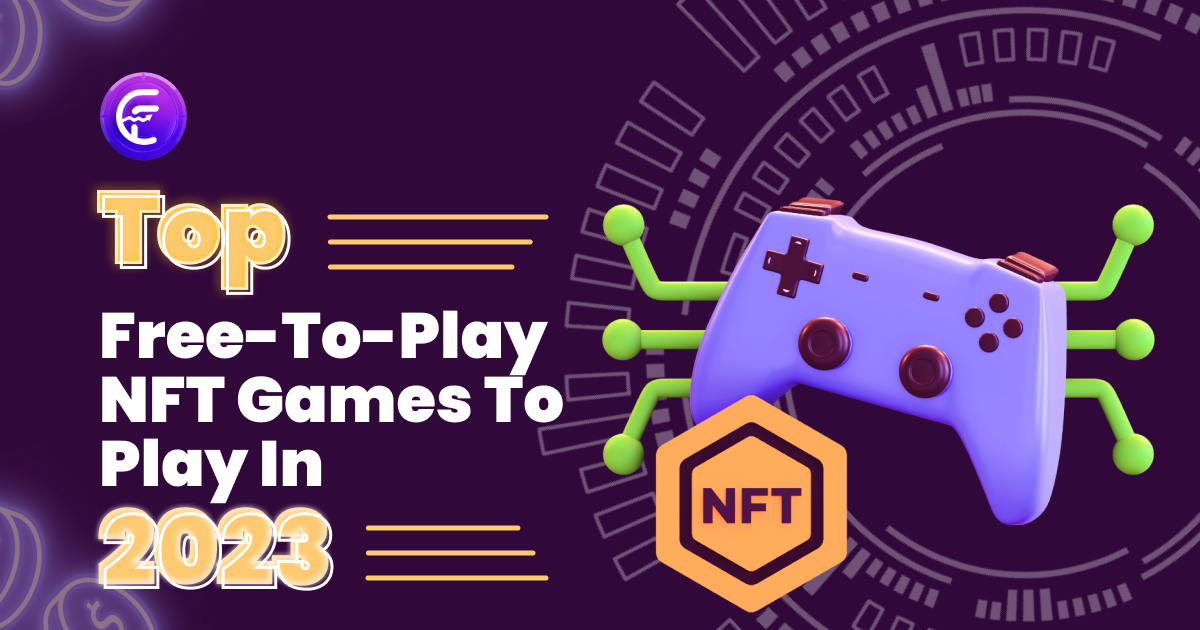 Best P2E NFT Blockchain Games (2022 - 2023) by