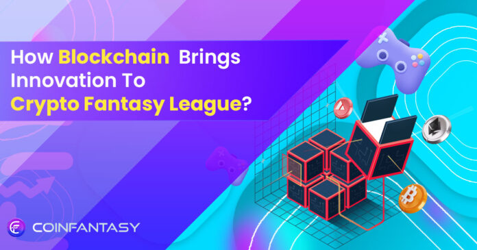 How Blockchain Brings Innovation To Crypto Fantasy League?