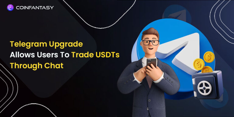 Telegram Upgrade Allows Users To Trade USDT Through Chat