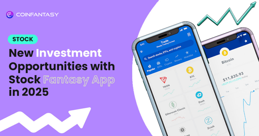 New Investment opportunities with stock fantasy app in 2025