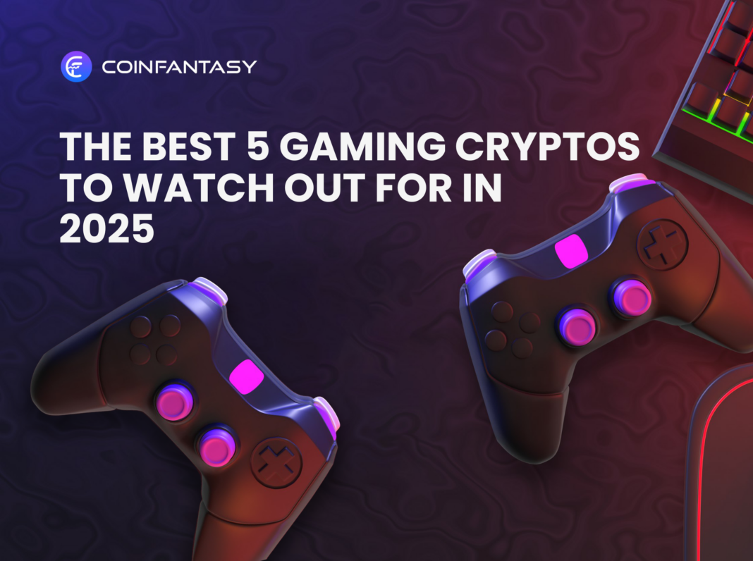 The Best 5 Gaming Cryptos To Watch Out For In 2025