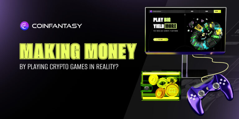 Making Money By Playing Crypto Games In Reality