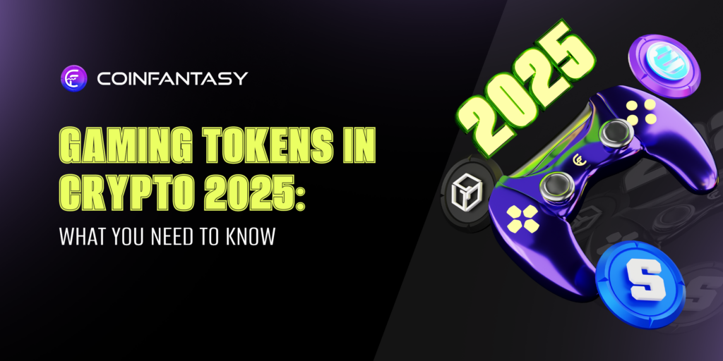 Gaming Tokens In Crypto 2025: What You Need To Know