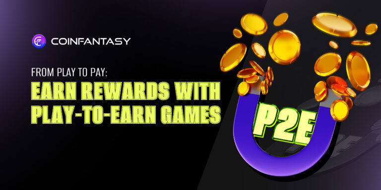 From Play to Pay: Earn Rewards with Play-to-Earn Games