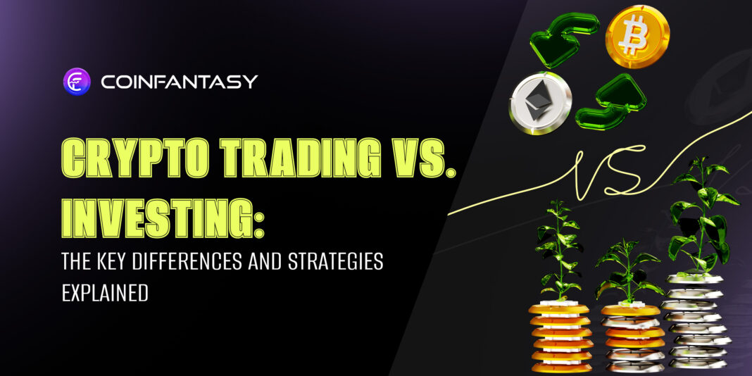 Distinctions Between Crypto Trading vs. Investing