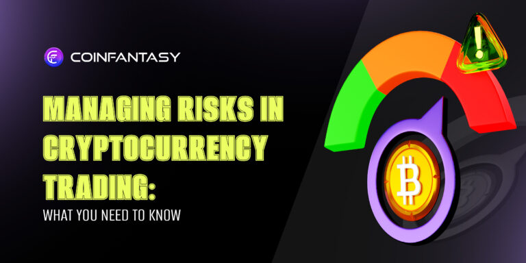 Managing Risks in Cryptocurrency Trading: What You Need to Know