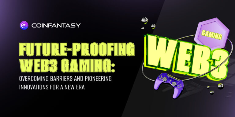 Future-Proofing Web3 Gaming: Overcoming Barriers and Pioneering Innovations for a New Era