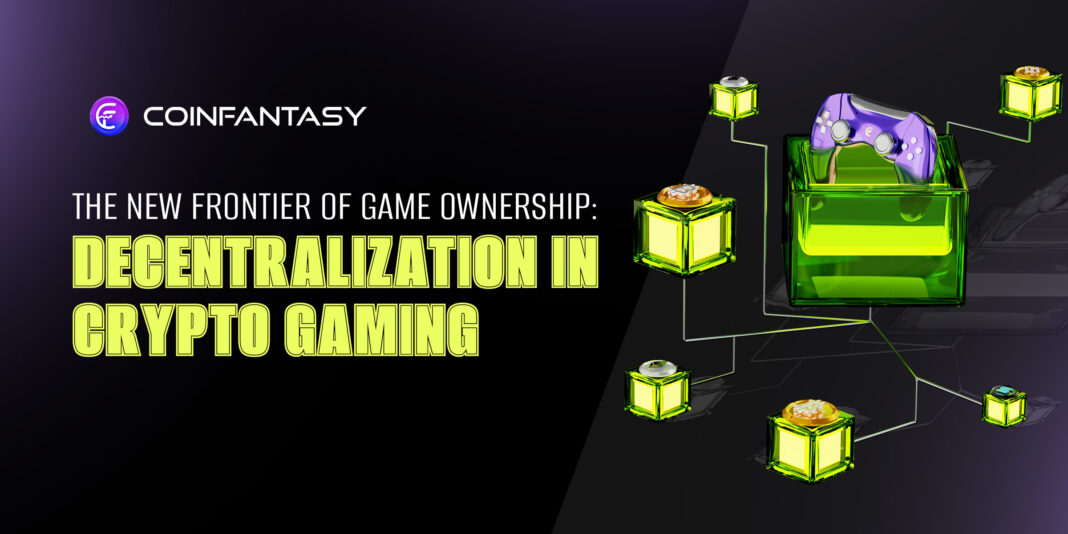 Game Ownership: Decentralization in Crypto Gaming