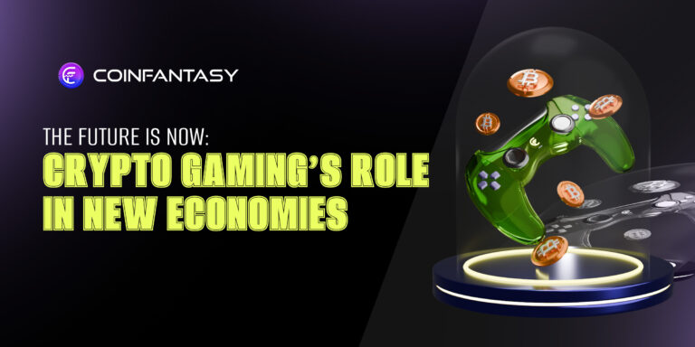 The Future is Now: Crypto Gaming Role in New Economics