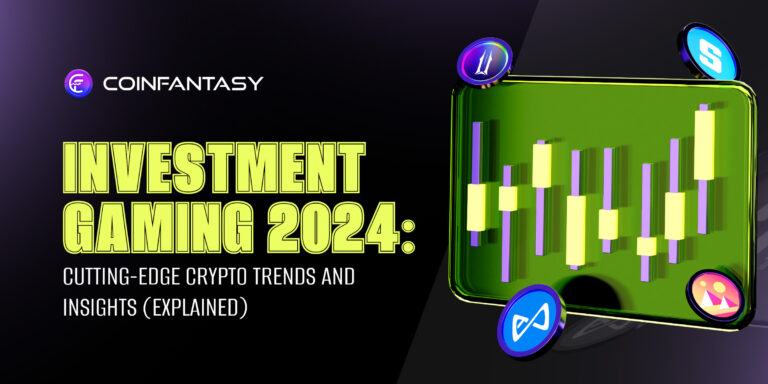 Investment Gaming 2024: Cutting-Edge Crypto Trends and Insights (Explained)