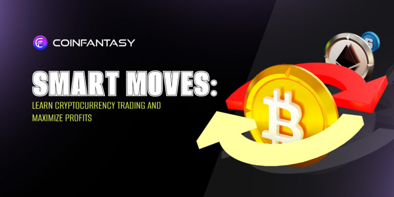 Smart Moves: Learn Cryptocurrency Trading And Maximize Profits