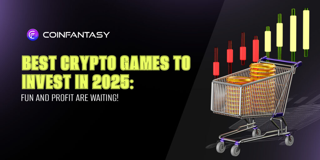 Best Crypto Games to Invest in 2025